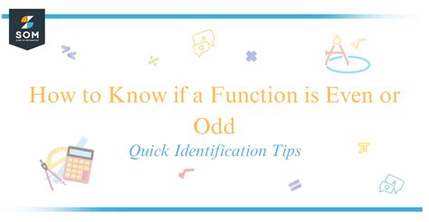 How to Know if a Function is Even or Odd – Quick Identification Tips.